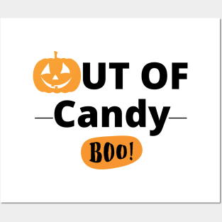 Out Of Candy. Boo! Funny Halloween Design. Posters and Art